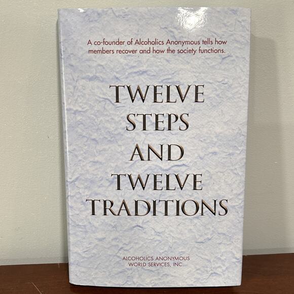 Twelve Steps and Twelve Traditions Hardcover By Alcoholics Anonymous - 2019 - Picture 1 of 5